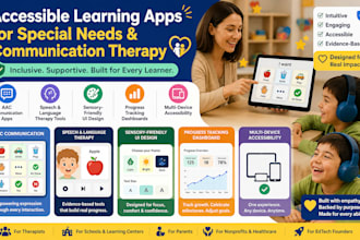 develop an accessible learning app for special needs and communication therapy
