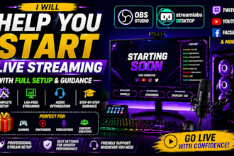 help you start live streaming with full setup and guidance