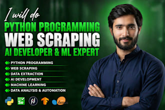 do python programming, web scraping, ai development, ml work
