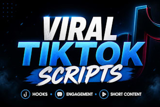 write viral short video scripts for tiktok, reels and youtube shorts