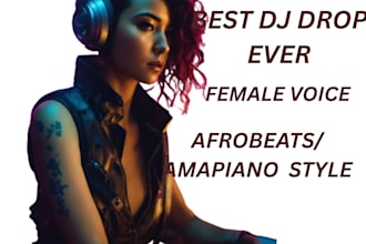 record female voice afrobeats dj drop amapiano dj tag club hype dj custom tag