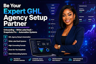 be your expert ghl agency setup, onboarding, white label, saas and snapshot pro