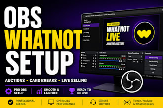 set up obs for whatnot auction, card breaks, and live selling