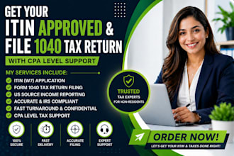 get itin and file irs w7 and 1040 fast