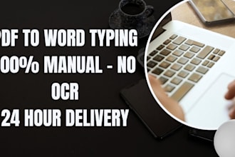 do PDF to word typing manually in 24 hours