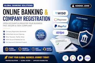 l set up wise, payoneer, paypal, stripe, business accounts