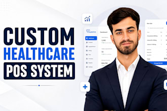 build custom healthcare pos, management and billing systems