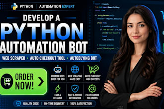 develop a python automation bot web scraper auto checkout tool autobuying bot