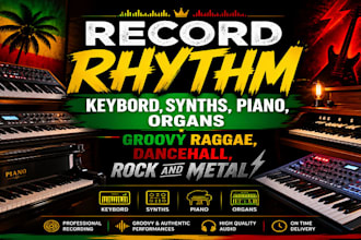 record rhythm keybord,synths,piano,organs groovy raggae,dancehall rock and metal