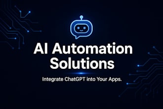 build ai automation  and chatbots integration