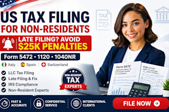 file or fix US tax 5472 1120 1040 for non residents llc italy spain switzerland