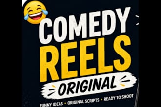 give you comedy reel ideas and scripts for tiktok and instagram