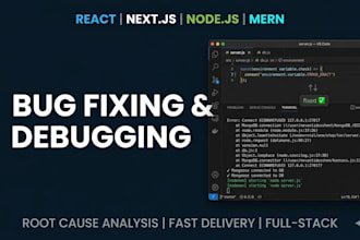 fix bugs and errors in your react, next js, or mern stack application