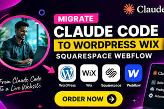 migrate claude code to wordpress wix claude code site to squarespace webflow