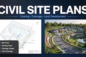do civil site plans, grading plans, drainage plans and land development drawing