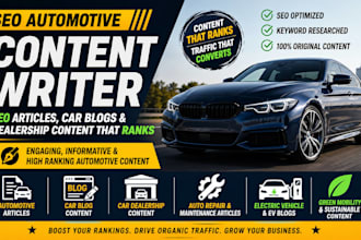 write SEO automotive articles, car blog content, and dealership website content