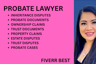 manage trust disputes, probate cases, property claims, and inheritance conflicts