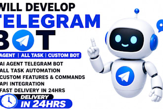 develop telegram bot, ai agent telegram bot, all task telegram bot in 24hrs