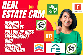 setup resimpli realvolve follow up boss freedomsoft cinc firepoint boomtown CRM