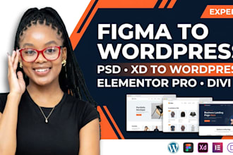 convert figma to wordpress, PSD xd to wordpress and figma to elementor pro, divi