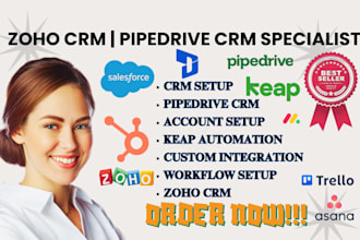 setup and automate pipedrive CRM salesforce dynamics 365 keap zoho CRM workflows