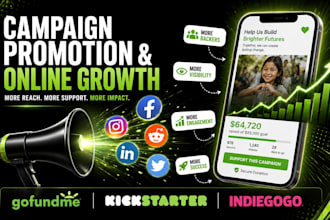 promote your gofundme, kickstarter, or nonprofit campaign online