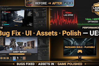 fix bugs, integrate assets, build UI, and polish your unreal engine 5 game