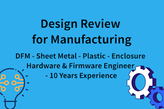 review your enclosure or ble device design for manufacturability