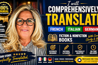 comprehensively translate french italian german fiction nonfiction book manually