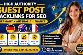 create high authority guest post backlinks for SEO in germany, australia, france