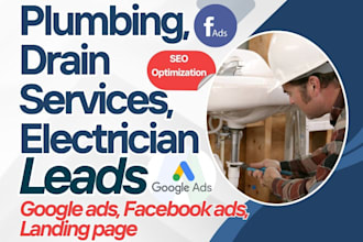 generate plumbing, electrician leads, handyman leads, build landing page