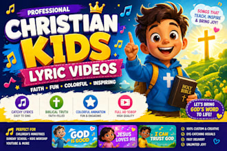 create viral animated christian kids lyric videos for youtube and kids songs