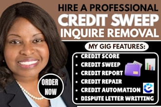 sweep and repair your credit report score remove negative items dispute letter