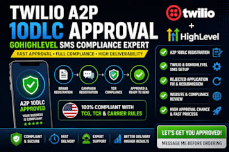 fix and setup twilio a2p 10dlc approval for gohighlevel sms compliance