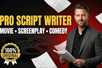 write movie script, screenplay, film script, comedy script writer
