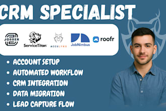 setup jobber, servicetitan, acculynx, jobnimbus, roofr CRM and zapier automation