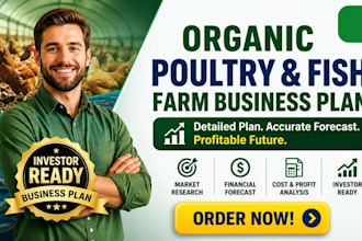 write an organic poultry fish farm business plan with financial forecast