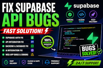 fix supabase errors, API bugs, and ai integration issues fast