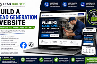 build a lead generation website that gets you more calls and clients and design