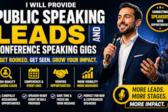 provide public speaking leads and conference speaking gigs