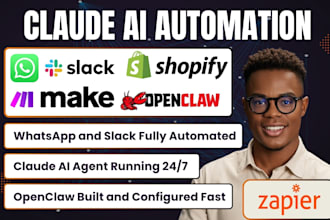 build openclaw ai agent claude api whatsapp slack zapier make com automation