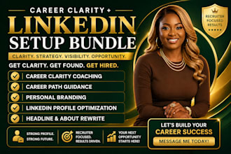 provide career clarity coaching optimize your linkedin profile for job success