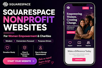 design a squarespace website for women empowerment nonprofits and charities
