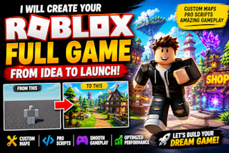 develop roblox full game creation, game map, roblox game development