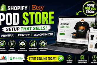 create shopify etsy pod store setup printful printify product design