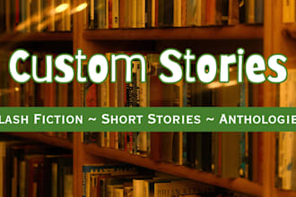 write a custom flash fiction or short story piece