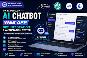 develop ai chatbot web app, gpt integration, and automation system