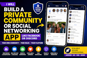 build a private community or social networking app