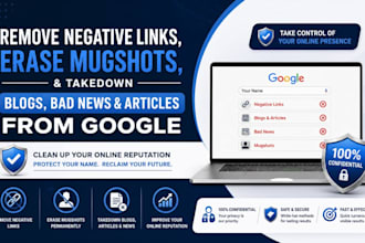remove mugshots,delete negative links,erase false news articles cases on google