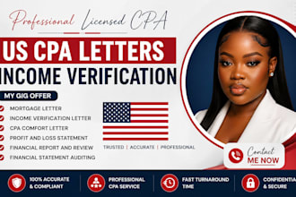 prepared sign US CPA letter, comfort , mortgage income verification letter